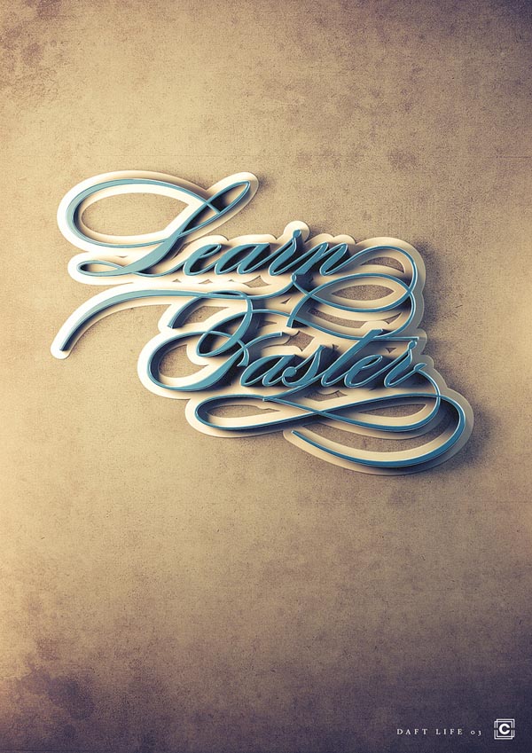 Learn Faster - "Daft Life" Typographic Poster Series by Joey Camacho