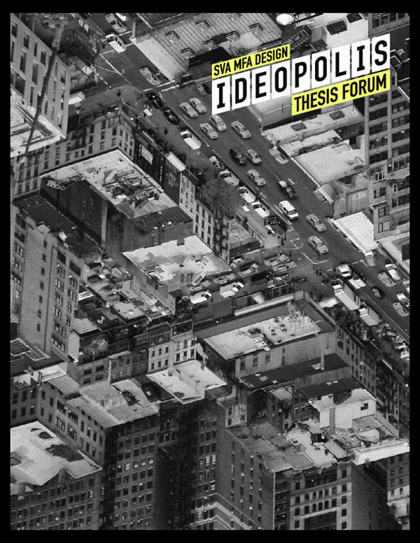 Artwork by Jules Tardy for the Ideopolis Exhibition - Designed for the School of Visual Arts