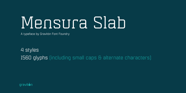 Mensura Slab - Serif Font Family by Pablo Balcells for Graviton Font Foundry