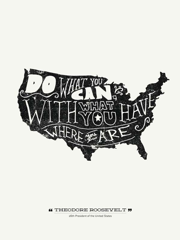 Theodore Roosevelt - Hand Lettered Poster Illustration by Design Different