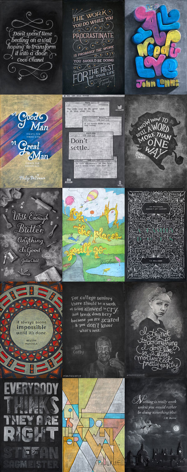 Chalkboard Illustrations and Hand-Letterings by Dangerdust of Famous Quotes Chalkboard Illustrations and Hand-Letterings by Dangerdust of Famous Quotes
