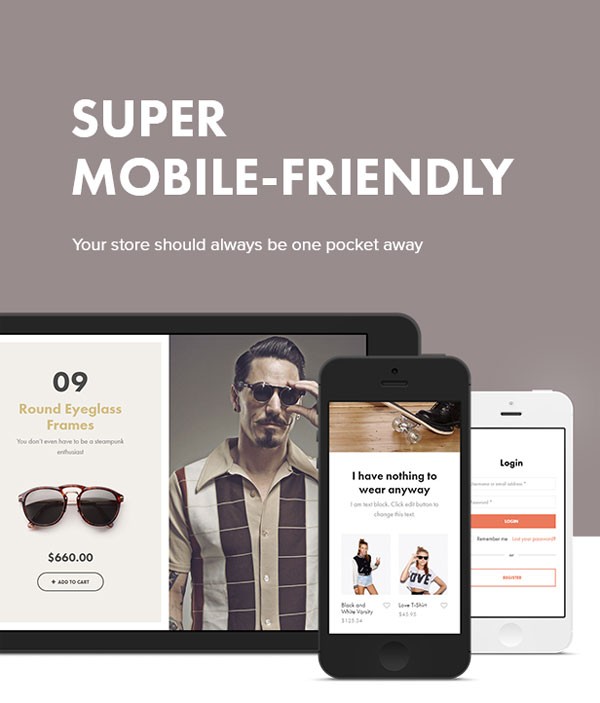 Thanks to the responsive design, your site will be mobile-friendly to look good on any device.