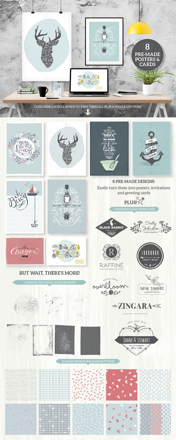 8 pre-made posters and cards and 10 hand drawn seamless patterns.