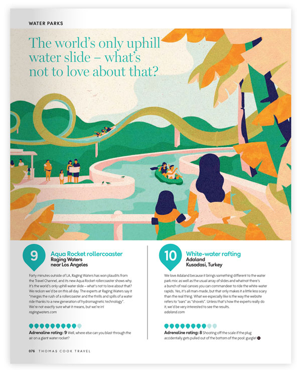 Aqua Rocket rollercoaster at Raging Waters near Los Angeles and White-water rafting at Adaland in Kusadasi, Turkey.