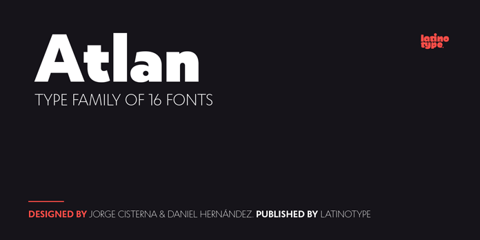 Atlan font family from Latinotype.