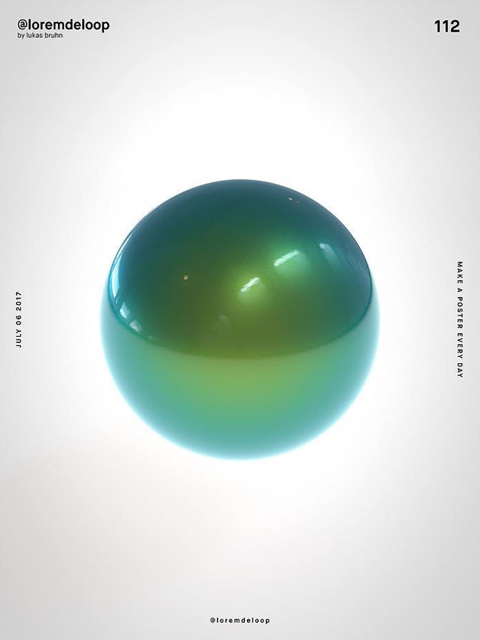 A poster a day by Lukas Bruhn aka Lorem De Loop, day 112 A poster a day by Lukas Bruhn aka Lorem De Loop, day 112
