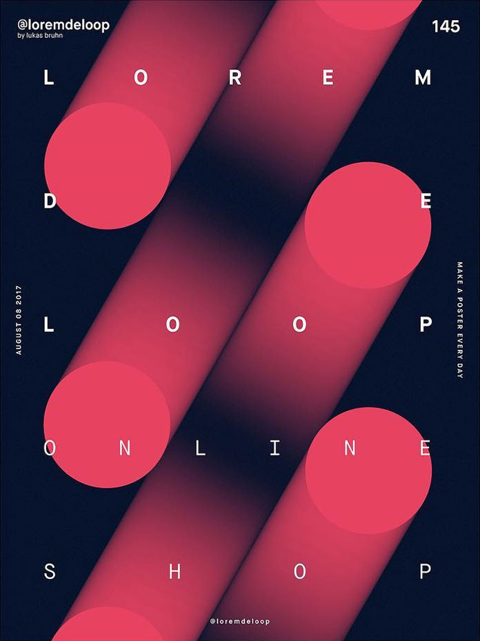 A poster a day by Lukas Bruhn aka Lorem De Loop, day 145 A poster a day by Lukas Bruhn aka Lorem De Loop, day 145