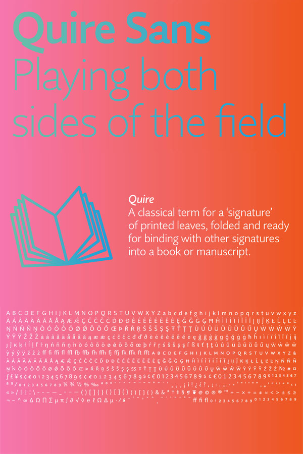 Quire Sans font family by Jim Ford of studio Monotype. Quire Sans font family by Jim Ford of studio Monotype.