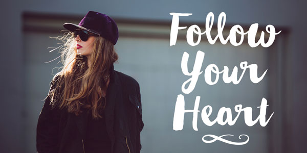 Follow your heart - example of use.