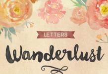 Wanderlust letters, a hand painted script typeface by Cindy Kinash of foundry Cultivated Mind.