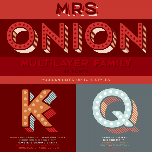 Mrs Onion, a multilayer type family with 38 uppercase fonts. Mrs Onion, a multilayer type family with 38 uppercase fonts.