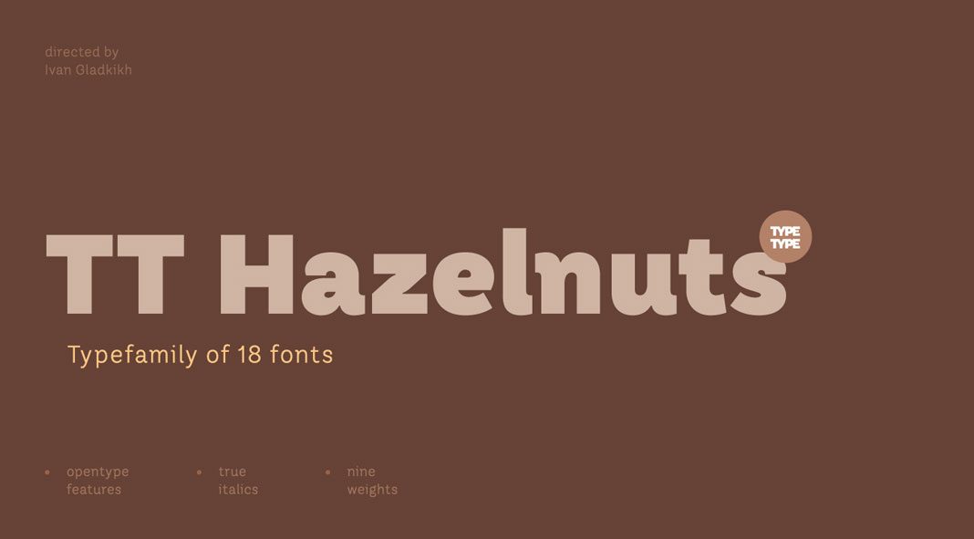 TT Hazelnuts font family from TypeType.