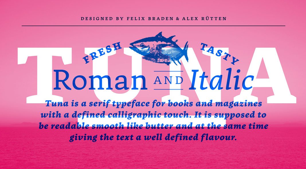 Tuna font family from Ligature Inc.