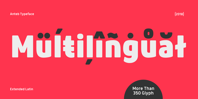 Anteb font family - Multi language support Anteb font family - Multi language support