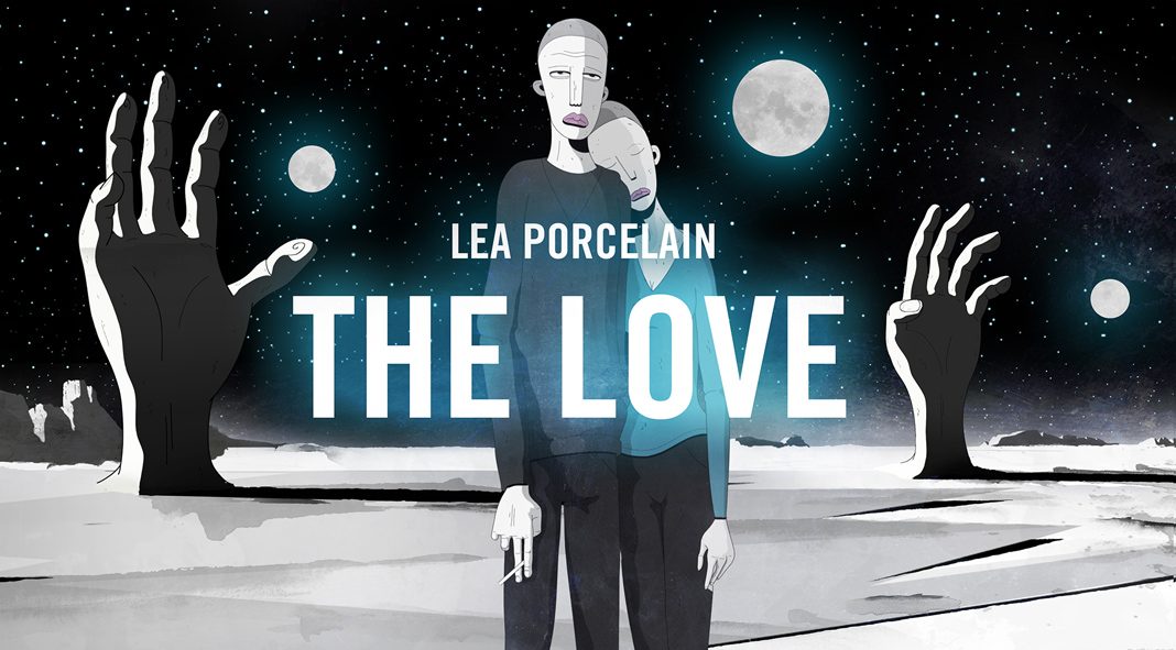 Lea Porcelain - The Love