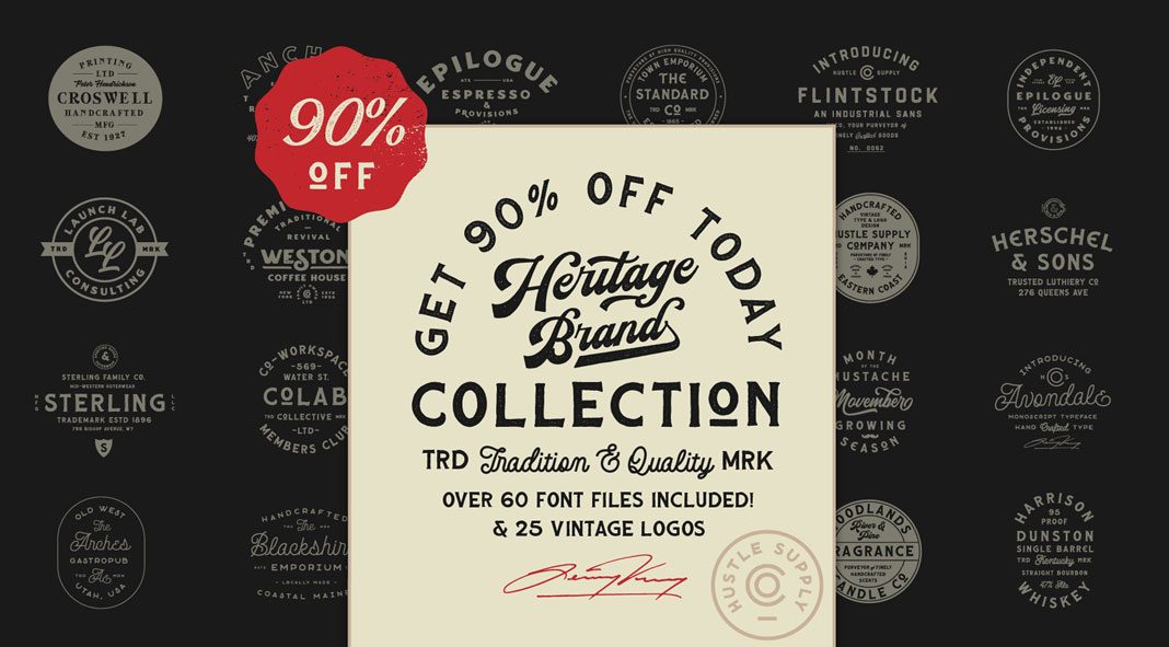 The Heritage Brand Collection — 60+ font files and 25 vintage logo templates from Hustle Supply Co. The Heritage Brand Collection — 60+ font files and 25 vintage logo templates from Hustle Supply Co.