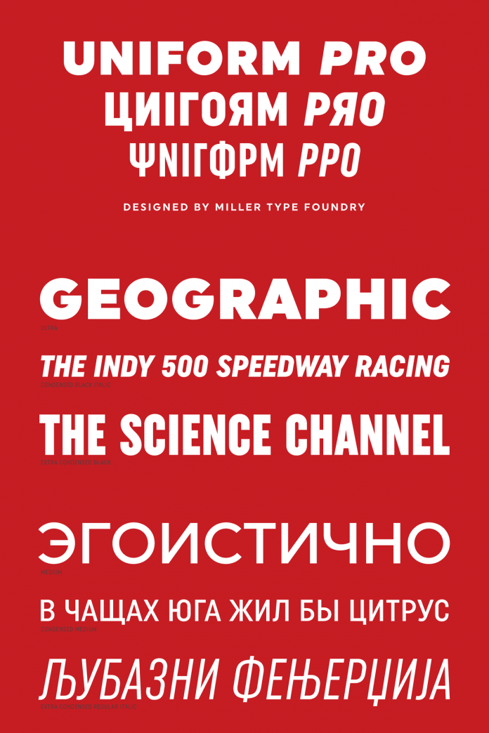 Uniform Pro font family from Miller Type Foundry.