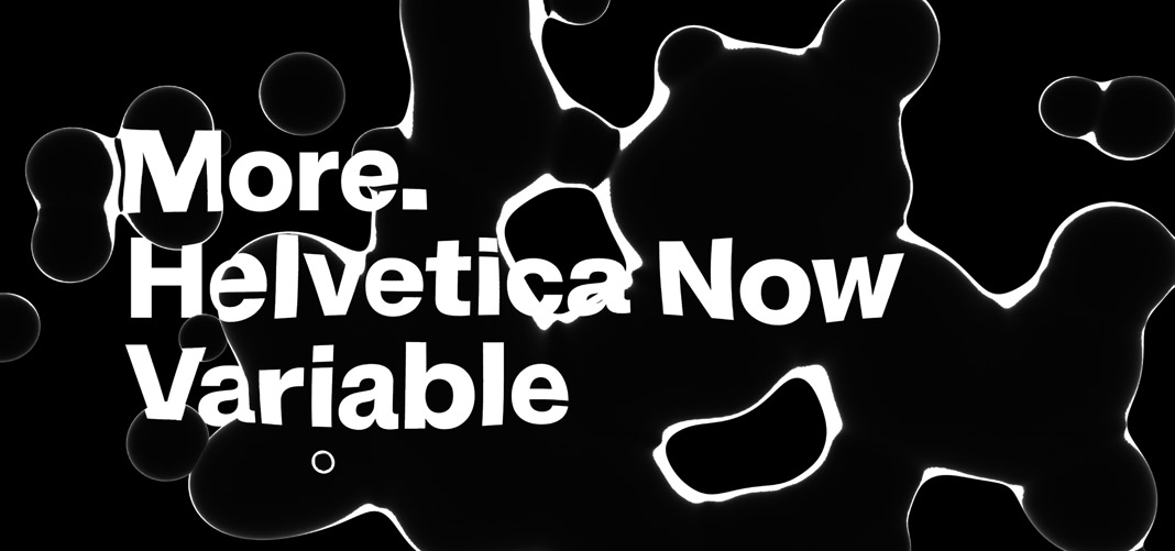 Helvetica Now Variable Font from Monotype