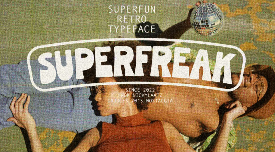 Superfreak Font by Nicky Laatz Superfreak Font by Nicky Laatz