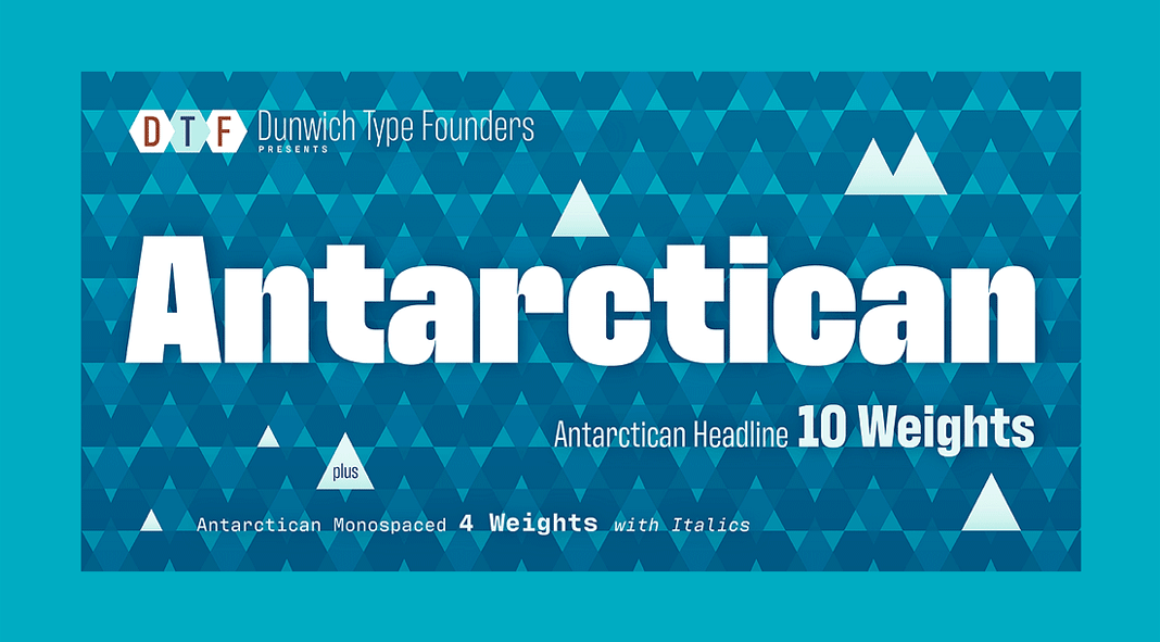 Antarctican font family by Dunwich Type Founders Antarctican font family by Dunwich Type Founders