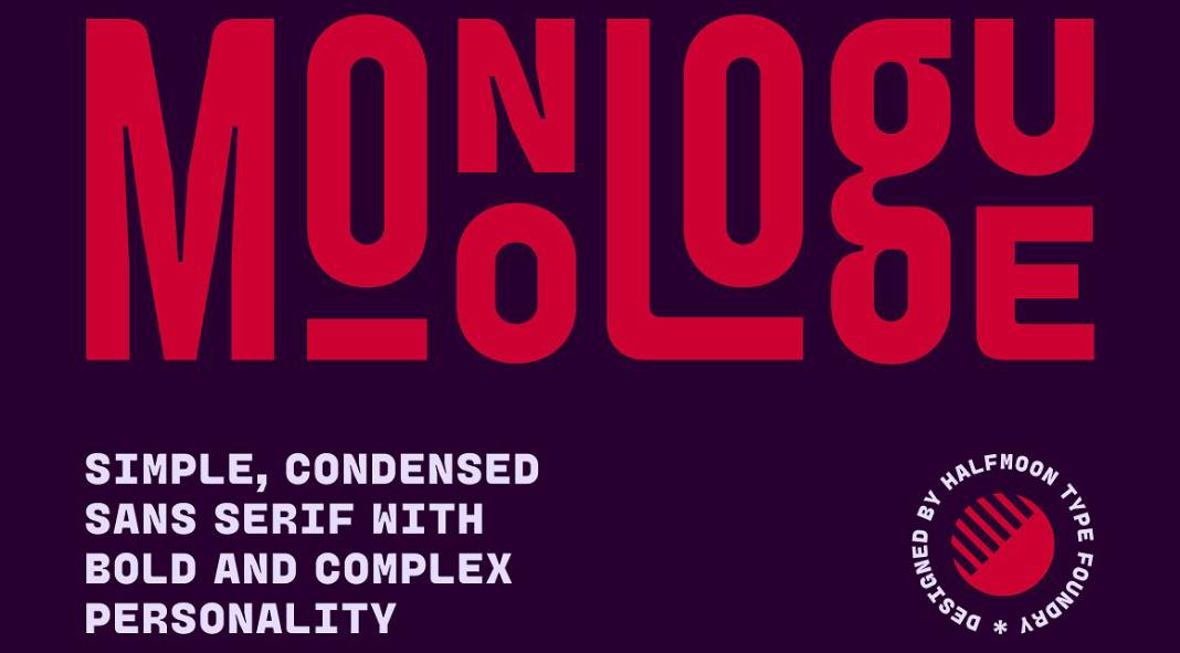 Monologue Font by Halfmoon Type Monologue Font by Halfmoon Type