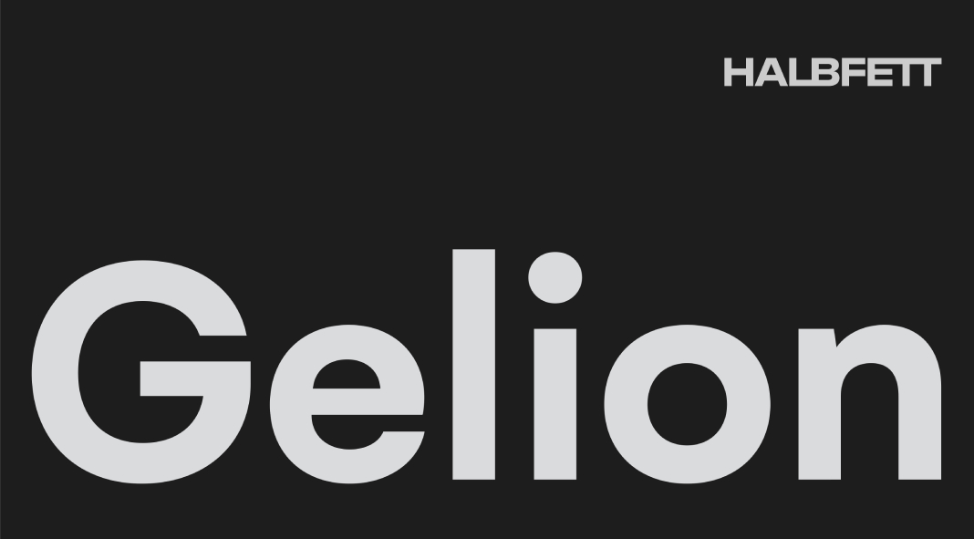 Gelion font family by Halbfett Gelion font family by Halbfett