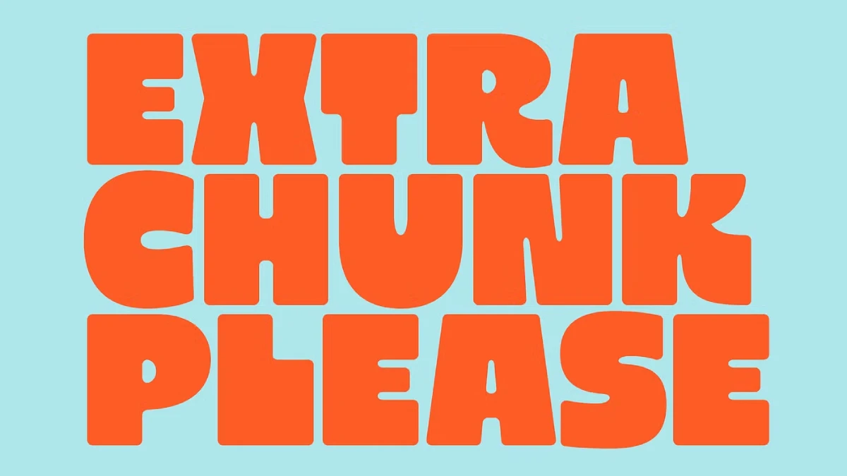 Extra Chunk Please Font by supfonts Extra Chunk Please Font by supfonts.