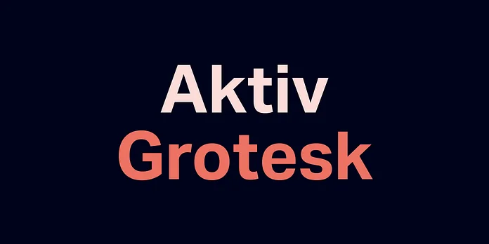 Aktiv Grotesk Font by Dalton Maag