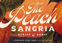 Peach Sangria Font Duo by Sam Parrett of Set Sail Studios Peach Sangria Font Duo by Sam Parrett of Set Sail Studios