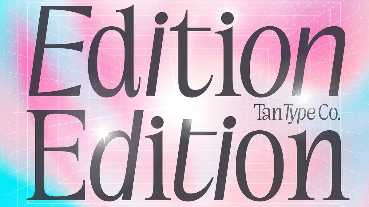 TAN Edition Typeface by TanType TAN Edition Typeface by TanType